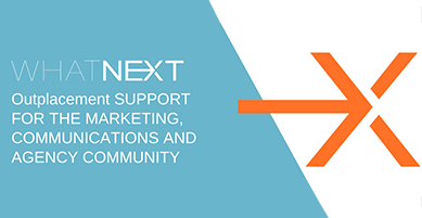 What Next – Outplacement Support For The Marketing, Communications And Agency Community