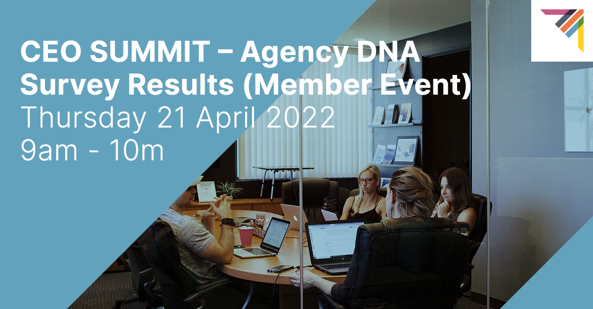 CEO SUMMIT - Agency DNA; Survey Results (Member Event)