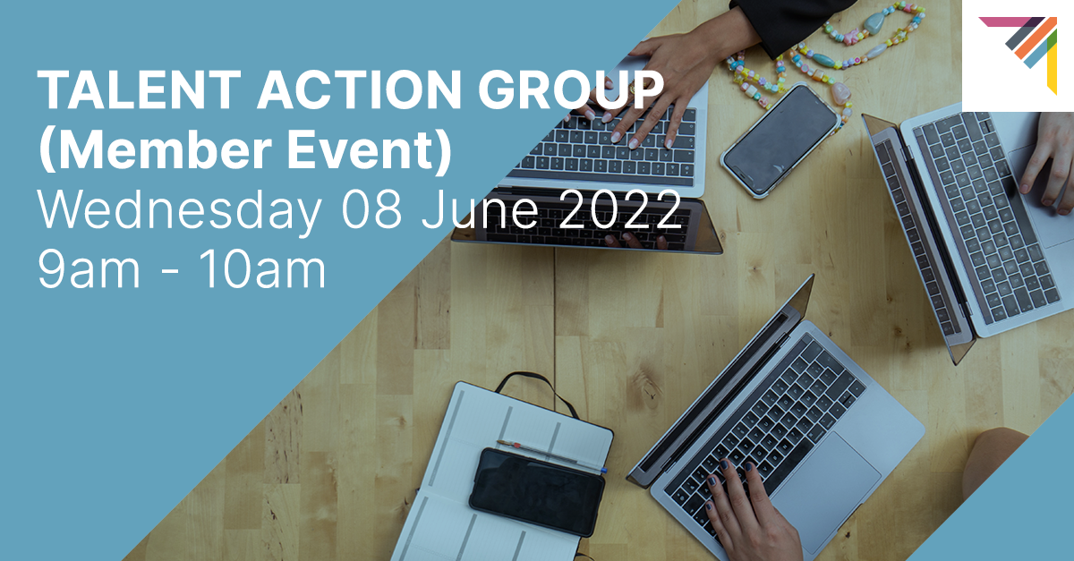 TALENT ACTION GROUP - (Member Event)