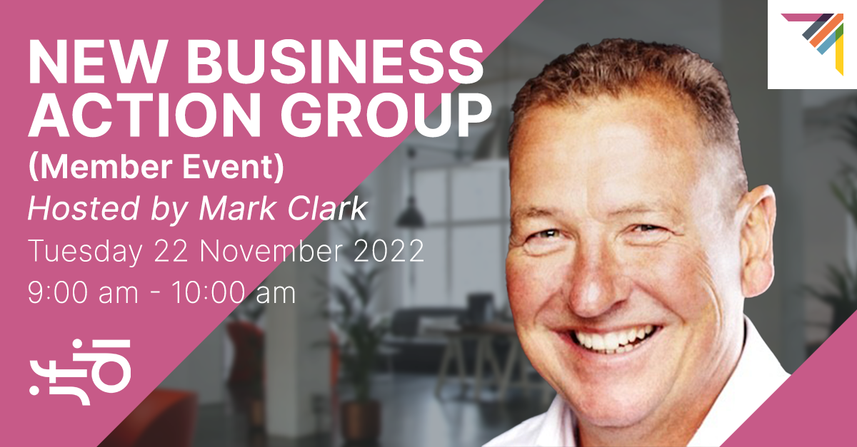 NEW BUSINESS ACTION GROUP - Growing Agencies in Uncertain Times (Member Event)