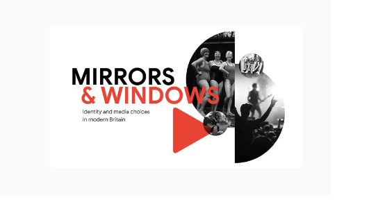 Mirror & Windows – Identity and Media Choices in Modern Britain 