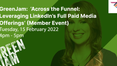 GreenJam: ‘Across The Funnel: Leveraging LinkedIn’s Full Paid Media Offerings’