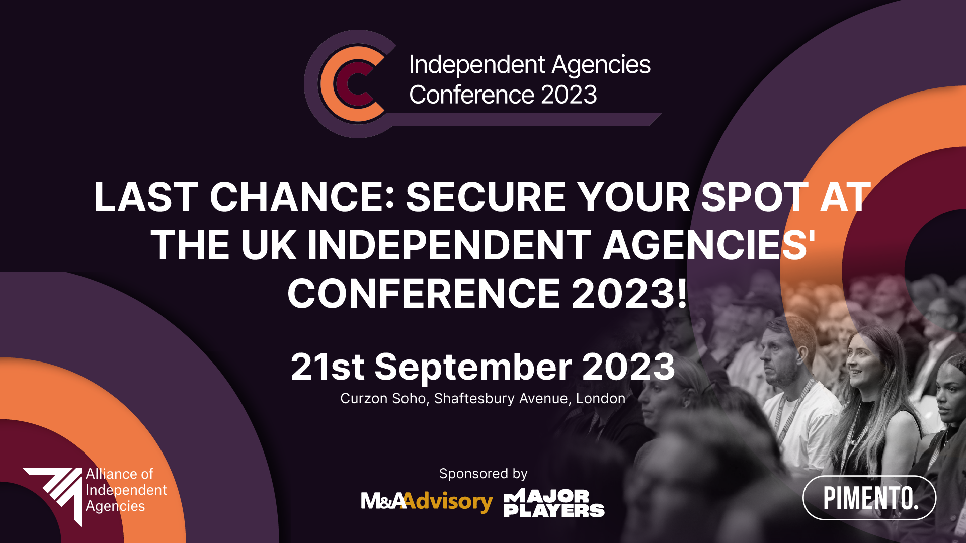 Your Last Chance To Secure A Spot at the UK Independent Agencies ...