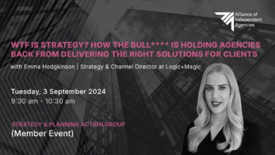 WTF Is Strategy? How The Bull**** Is Holding Agencies Back From Delivering The Right Solutions For Clients – 3rd September 2024