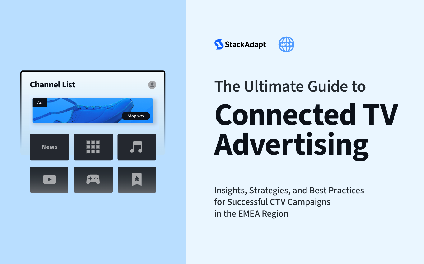 The Ultimate Guide to Advertising on CTV in EMEA